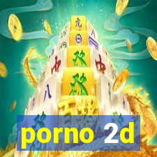 porno 2d